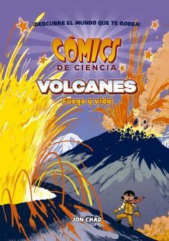 CÓMICS DE CIENCIA. VOLCANES: FUEGO Y VIDA