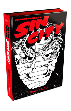 SIN CITY 02.MATARÍA POR ELLA (EDICIÓN DE LUJO)