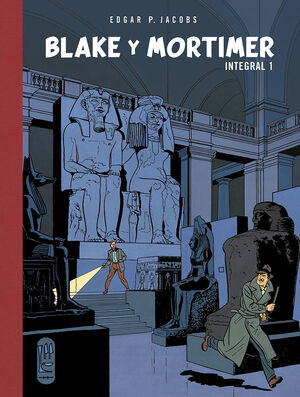 BLAKE Y MORTIMER. INTEGRAL 1