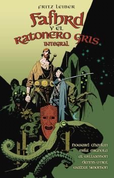 FAFHRD Y EL RATONERO GRIS DE FRITZ LEIBER. INTEGRAL