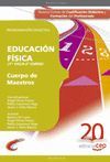 CUERPO DE MAESTROS. EDUCACIÓN FÍSICA (1ER CICLO-2º CURSO). PROGRAMACIÓN DIDÁCTIC