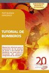 TUTORIAL DE BOMBEROS. TEST BLOQUE ESPECÍFICO