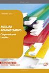 AUXILIAR ADMINISTRATIVO DE CORPORACIONES LOCALES. TEMARIO VOL. I.