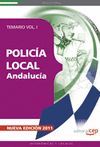 POLICÍA LOCAL DE ANDALUCÍA. TEMARIO  VOL. I.
