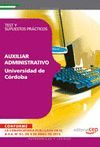 AUXILIAR ADMINISTRATIVO UNIVERSIDAD DE CÓRDOBA. TEST Y SUPUESTOS PRÁCTICOS