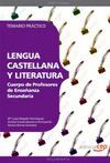 CUERPO DE PROFESORES DE ENSEÑANZA SECUNDARIA. LENGUA CASTELLANA Y LITERATURA.TEM