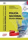 POLICIA NACIONAL ESCALA BASICA. ORTOGRAFIA, PSICOTECNICOS Y ENTREVISTA PERSONAL