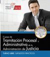 CUERPO DE TRAMITACION PROCESAL ADMINISTRATIVA SUPUESTOS PRACTICOS