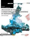 MANUAL. APLICACION DE NORMAS Y CONDICIONES HIGIENI