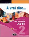 A VRAI DIRE A2-B1 ELEVE 11