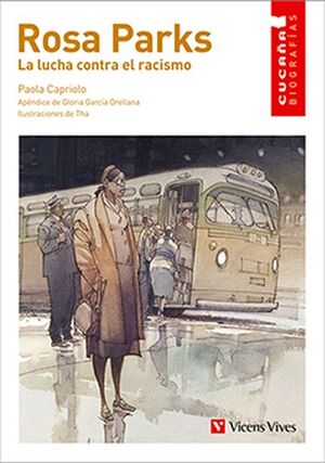 ROSA PARKS. LA LUCHA CONTRA EL RACISMO N/E