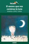 VERANO QUE NOS COMIMOS LA LUNA,EL TUCAN