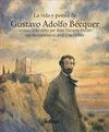 LA VIDA Y POESÍA DE GUSTAVO ADOLFO BÉCQUER