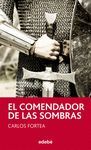 COMENDADOR DE LAS SOMBRAS,EL