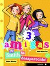 LAS 3 AMIGAS 8.MR SMITH HA DESAPARECIDO!