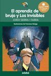 EL APRENDIZ DE BRUJO Y LOS INVISIBLES