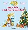 JAN Y JULIA CELEBRAN LA NAVIDAD