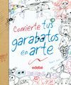 CONVIERTE TUS GARABATOS EN ARTE, DE ROSA MARIA CURTO