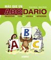 MÁS QUE UN ABCDARIO: OBSERVA, JUEGA, LEE, APRENDE