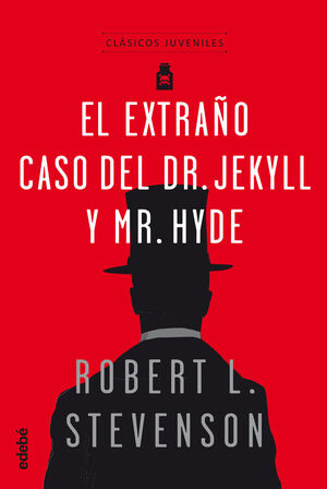 EL EXTRAÑO CASO DEL DR. JEKYLL Y MR. HYDE