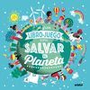 GRAN LIBRO JUEGO PARA SALVAR EL PLANETA