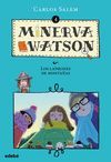 MINERVA WATSON 04 LADRONES DE MONTAÑAS