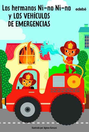 LOS HERMANOS NI-NO NI-NO Y LOS VEHICULOS DE EMERGENCIAS