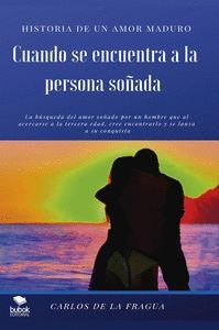 CUANDO SE ENCUENTRA A LA PERSONA SOÑADA