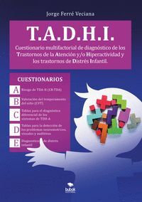 CUESTIONARIO MULTIFACTORIAL DE DIAGNÓSTICO T.A.H.D.I.