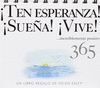 TEN ESPERANZA SUEÑA VIVE