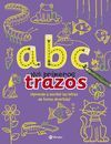 A B C - MIS PRIMEROS TRAZOS