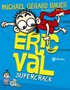 ERIC VAL - SUPERCRACK