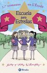 ESCUELA PARA ESTRELLAS: 1.ER TRIMESTRE EN L ' ÉTOILE