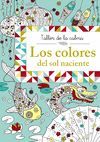 TALLER DE LA CALMA. LOS COLORES DEL SOL NACIENTE