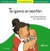 TE QUIERO UN MONTÓN