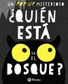 ¿QUIÉN ESTÁ EN EL BOSQUE?