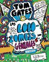 TOM GATES 11 - LOS LOBOZOMBIS SON GENIALES (Y PUNTO)