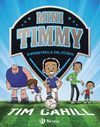 MINI TIMMY - SUPERESTRELLA DEL FÚTBOL