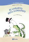 EL LAGARTO ESTÁ LLORANDO