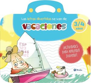 LETRAS DIVERTIDAS SE VAN DE VACACIONES, LAS. 3-4 AÑOS