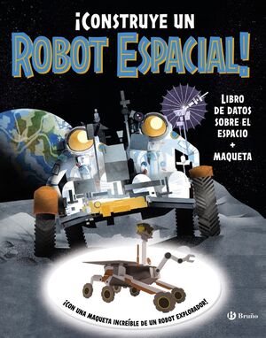CONSTRUYE UN ROBOT ESPACIAL!