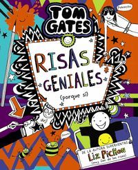 TOM GATES 19 : RISAS GENIALES PORQUE SI