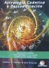 ASTROLOGÍA CUÁNTICA Y DESCODIFICACIÓN