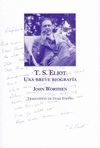 T.S. ELIOT, UNA BREVE BIOGRAFÍA