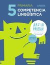 COMPETENCIA LINGUISTICA 5 EP HAZ LA PRUEBA 17