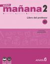 NUEVO MAÑANA 2 A2. LIBRO DEL PROFESOR