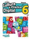 CULTURA Y PRÁCTICA DIGITAL 6.