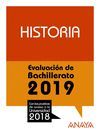 HISTORIA. EVALUACIÓN DE BACHILLERATO 2018. PRUEBAS PARA PREPARAR EL AC