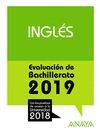 INGLÉS. EVALUACIÓN DE BACHILLERATO 2018. PRUEBAS DE ACCESO A LA UNIVER