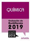 QUÍMICA. EVALUACIÓN DE BACHILLERATO 2018. PRUEBAS ACCESO UNIVERISDAD